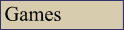 Games